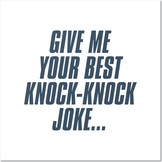 National Knock Knock Joke Day – October 31 Wall Art by irfankokabi